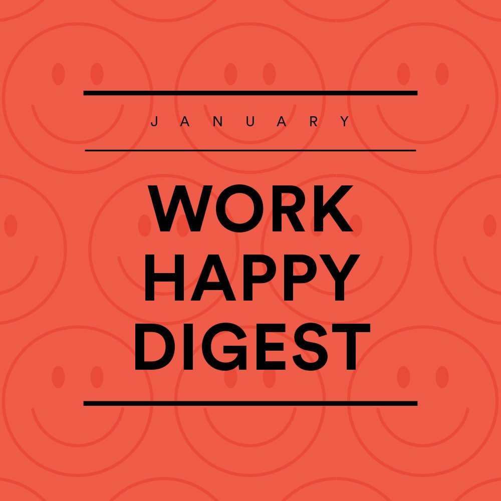Work Happy Digest Vol. 1